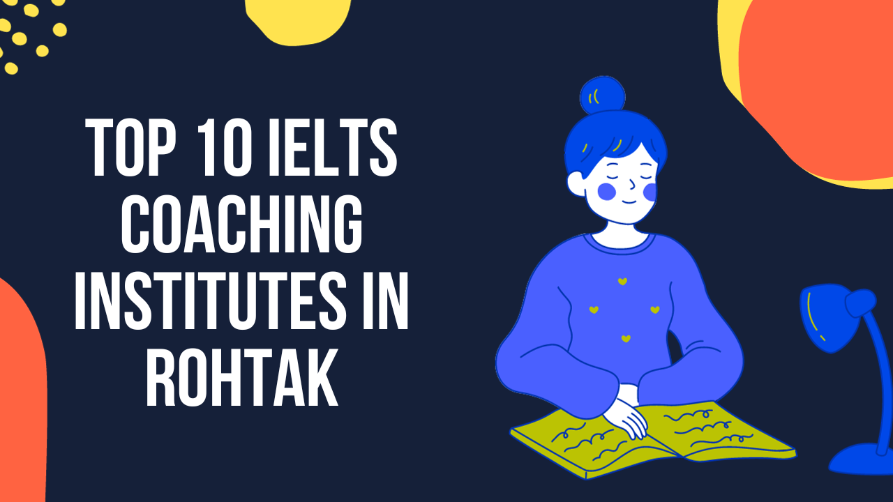 IELTS Coaching Institutes in Rohtak