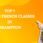 Top 7 Online French Classes in Brampton